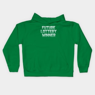 Future Lottery Winner Kids Hoodie